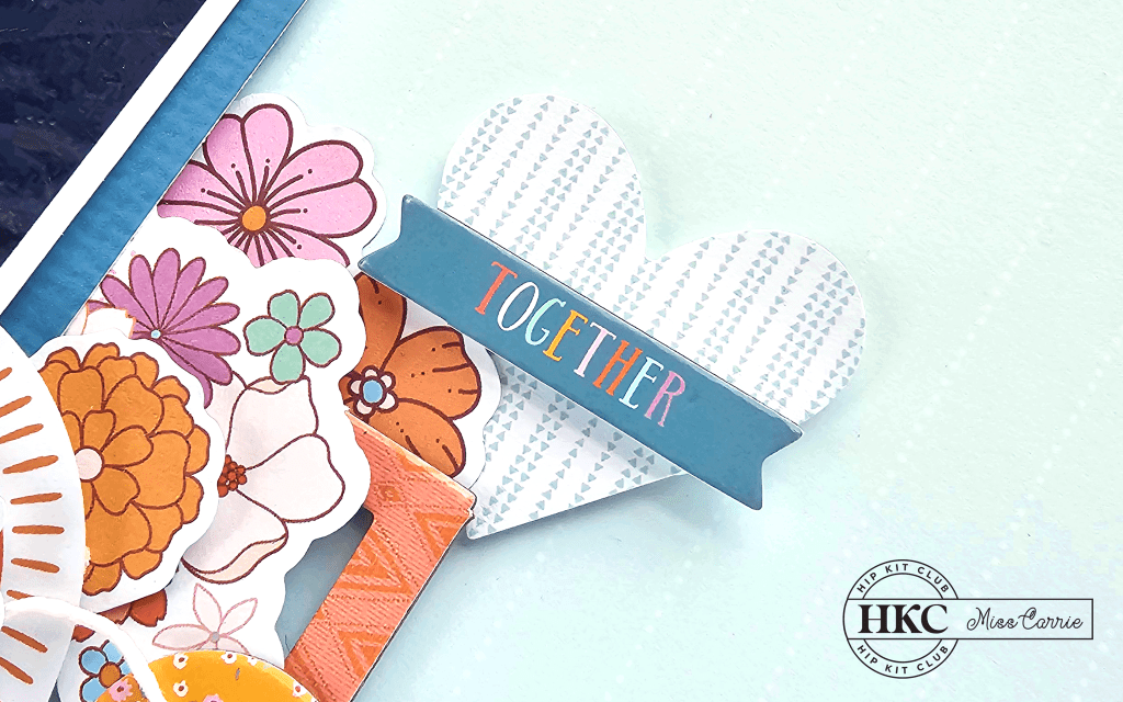 together heart sticker with florals - summer scrapbook page with a complementary color scheme using june hip kit and floral cut files